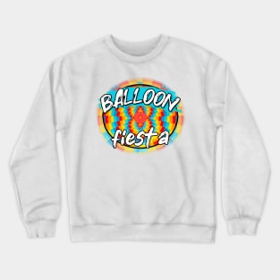 Balloon Fiesta Full Color Crewneck Sweatshirt